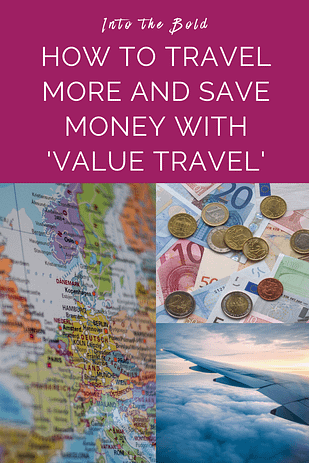 How to Travel More with Value Travel how to travel more pin2