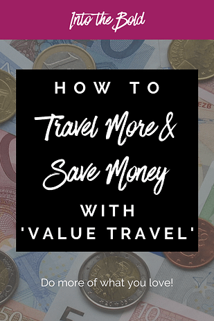 How to Travel More Value Travel how to travel more pin
